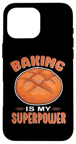 Baking Is My Superpower Funny Mother's Day Baking Women �X�}�z�P�[�X iPhone 16 Pro Max �p