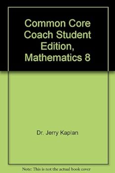 Common Core Coach Student Edition, Mathematics 8