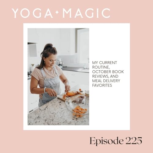 My Current Routine, October Book Reviews, and Meal Delivery Favorites cover art