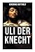 Produktbild Uli der Knecht: Ein Bildungsroman