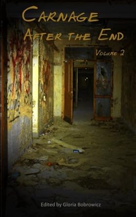 Carnage: After the End - Volume 2