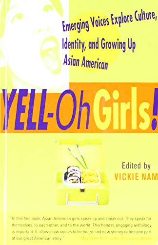 Yell-oh Girls!: Emerging Voices Explore Culture... 1435295935 Book Cover