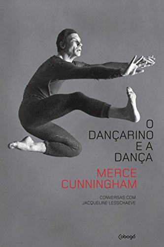 O dançarino e a dança: Conversas com Jacqueline Lesschaeve