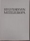 hegi flora mitteleuropa  Illustrierte Flora von Mittel-Europa, Band III. 1. Teil, Dicotyledones