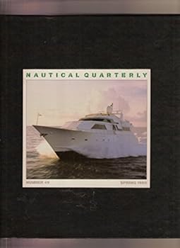 Hardcover Nautical Quarterly Number 49 Spring 1990 Book