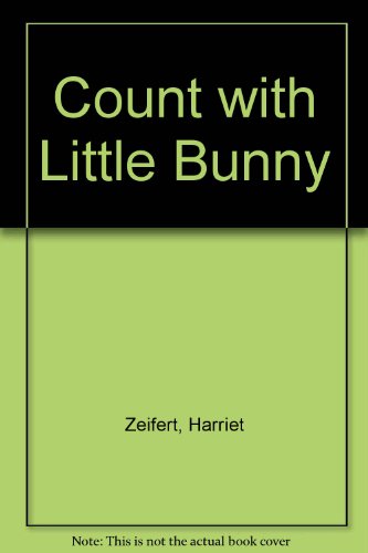 Teach Little Bunny to Count 0671699636 Book Cover