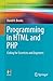Programming in HTML and PHP: Coding for Scientists and Engineers (Undergraduate Topics in Computer Science)