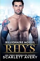 Billionaire Mogul—Rhys: Billionaire Romance, Brother’s Best Friend Romance 1989778488 Book Cover