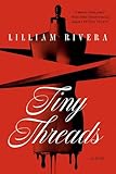 Tiny Threads: A Novel