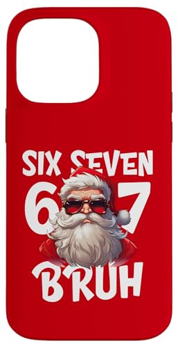 67 Six Seven Bruh Cool Christmas 6 7 Meme Men Women Kids X}zP[X iPhone 14 Pro Max p
