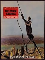 Other America: Art and the Labor Movement in the United States 0904526941 Book Cover