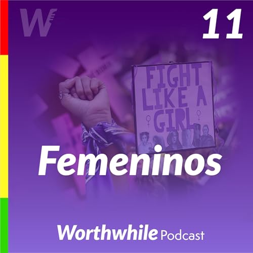 11. FEMENINOS - Gaby Chagolla Podcast Por  arte de portada