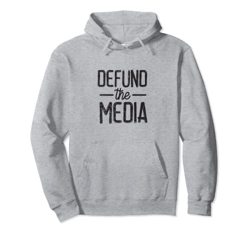Vote Election Political Quote I Defund the Media Sudadera con Capucha