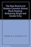 The New Bryant and Stratton Common School Book-Keeping, embracingsingle and double entry. B000NTDOOC Book Cover