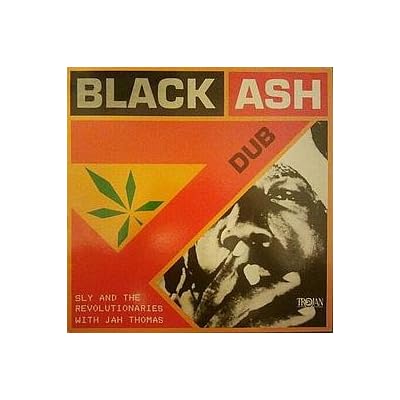 Sly & The Revolutionaries With Jah Thomas / Black Ash Dub