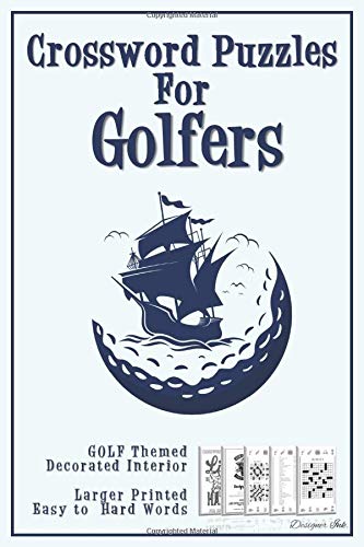 Télécharger Crossword Puzzles for Golfers: Golf Themed Sport Art Interior with Clues, Solutions / Answers. Large Gratuit