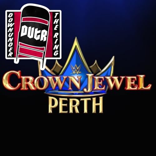 WWE Perth Takeover recap - DUTR 56 Podcast Por arte de portada
