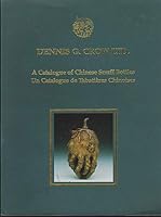 Dennis G. Crow Ltd.: A Catalogue of Chinese Snuff Bottles B000LNICOC Book Cover
