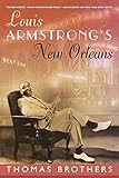 Louis Armstrong's New Orleans