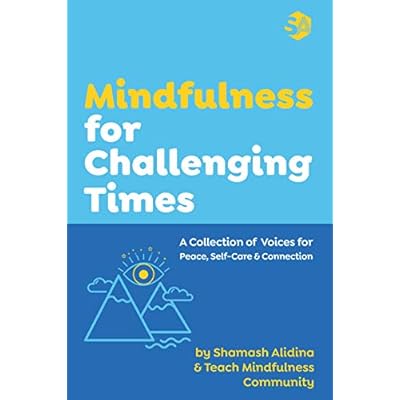 Mindfulness for Challenging Times
