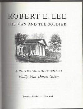 Robert E Lee the man & the soldier Philip Van Doren Stern hc/dj 1st 1963 Bonanza