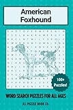 Photo Gallery american foxhound word search puzzle book: over 100 fun word search puzzles celebrating the american foxhound — the perfect gift for owners, dog lovers, and puzzle fans of all ages Photo Gallery american foxhound word search puzzle book: over 100 fun word search puzzles celebrating the american foxhound — the perfect gift for owners, dog lovers, and puzzle fans of all ages