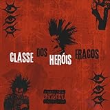  Classe dos Heróis Fracos [Explicit]