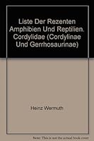 Liste Der Rezenten Amphibien Und Reptilien. Cordylidae (Cordylinae Und Gerrhosaurinae) 3110007010 Book Cover