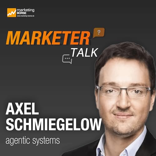 Marketer Talk mit Axel Schmiegelow