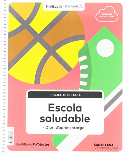 Portada de NIVELL III PRI ESCOLA SALUDABLE DIARI D'APRENENTATGE - 9788491309987