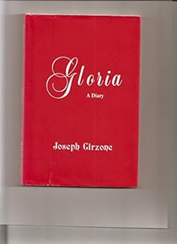 Unknown Binding Gloria a Diary by Joseph F. Girzone (1-Apr-1991) Hardcover Book