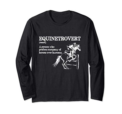 Horse Lover Gifts - Equinetrovert - Funny Meme Sayings Gift Manga Larga