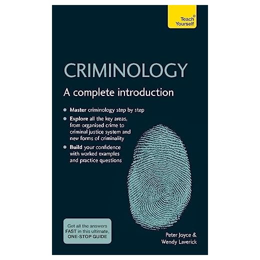 Criminology: A Complete Introduction: Teach Yourself