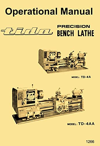 Tida, Asian 10x24 10x30 10x36 Metal Lathe Owner's Operating Instructions Manual