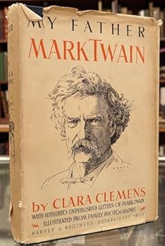 Hardcover My Father Mark Twain [Unknown] Book