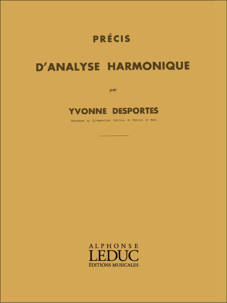 Yvonne Desportes : Précis d'Analyse Harmonique pour l'étude du solfège classique