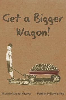 Paperback Get a Bigger Wagon Book
