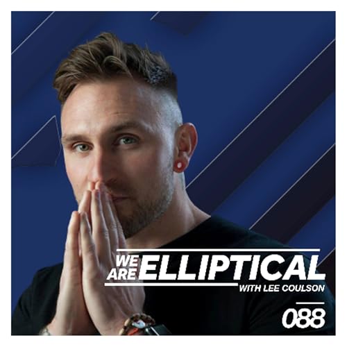 We Are Elliptical 088 with Lee Coulson (Midnight Evolution Guest Mix)