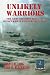 Unlikely Warriors: The Army Security Agency's Secret War in Vietnam 1961-1973