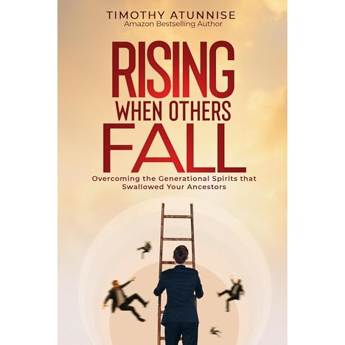 Rising When Others Fall by Timothy Atunnise episode artwork