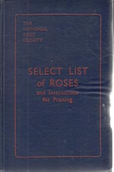 Hardcover Select List of Roses & Instructions for Pruning Book