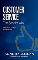 Customer Service The Sandler Way 0692467696 Book Cover