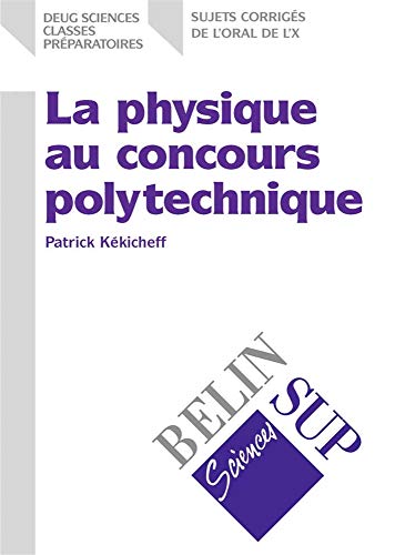 La Physique au Concours Polytechnique