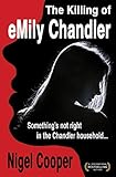  The Killing of Emily Chandler (English Edition)