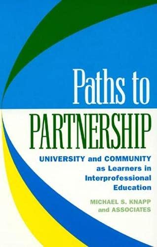 Paths to Partnership: University and Community as Learners in ...