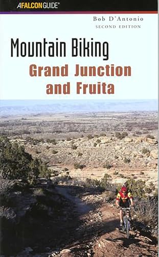 Mountain Biking Grand Junction and Fruita (Regional Mountain Biking Series)