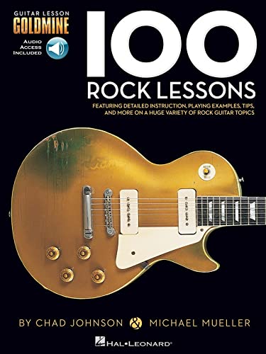 Chad Johnson/Michael Mueller: 100 Rock Lessons [Lingua inglese]: Guitar Lesson Goldmine Series