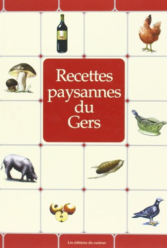 Télécharger Recettes paysannes du gers Gratuit