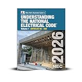 Mike Holt's Illustrated Guide to Understanding the National Electrical Code, Volume 1 Textbook, Articles 90 - 480, Electrical Exam Preparation, 2026 NEC