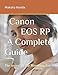 Price comparison product image Canon EOS RP - A Complete Guide: The Arrival of the Mirrorless Era